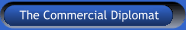 Commercial Diplomat - Commercial Diplomacy - Commercial Diplomatic Practice